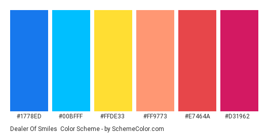 Dealer of Smiles - Color scheme palette thumbnail - #1778ed #00bfff #ffde33 #ff9773 #e7464a #d31962 