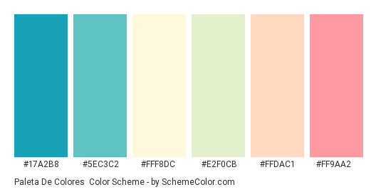 Paleta de colores - Color scheme palette thumbnail - #17A2B8 #5ec3c2 #FFF8DC #E2F0CB #FFDAC1 #FF9AA2 