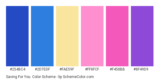 Saving For You - Color scheme palette thumbnail - #254bc4 #2d7edf #fae59f #ff8fcf #f458bb #8f49d9 