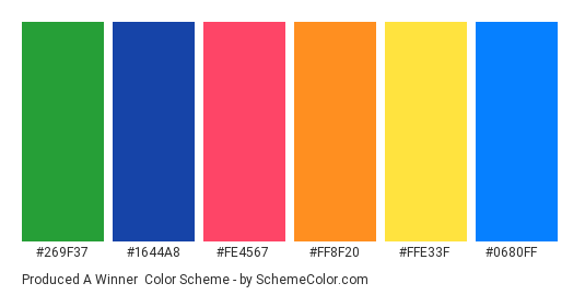 Produced a Winner - Color scheme palette thumbnail - #269f37 #1644a8 #fe4567 #ff8f20 #ffe33f #0680ff 