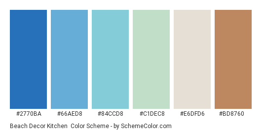 Beach Decor Kitchen - Color scheme palette thumbnail - #2770BA #66AED8 #84CCD8 #C1DEC8 #E6DFD6 #BD8760 