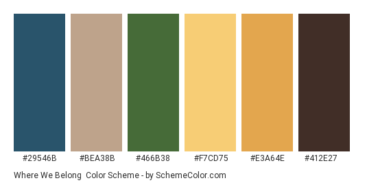 Where We Belong - Color scheme palette thumbnail - #29546b #bea38b #466b38 #f7cd75 #e3a64e #412e27 