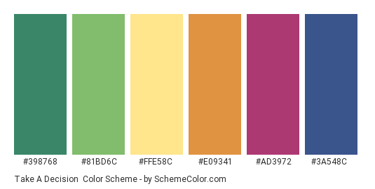 Take a Decision - Color scheme palette thumbnail - #398768 #81BD6C #FFE58C #E09341 #AD3972 #3A548C 