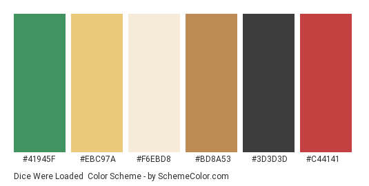 Dice were Loaded - Color scheme palette thumbnail - #41945F #EBC97A #F6EBD8 #BD8A53 #3D3D3D #C44141 
