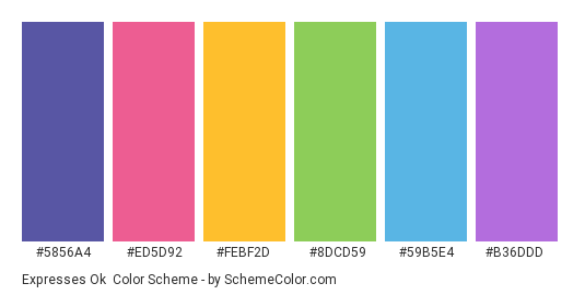 Expresses Ok - Color scheme palette thumbnail - #5856A4 #ED5D92 #FEBF2D #8DCD59 #59B5E4 #B36DDD 