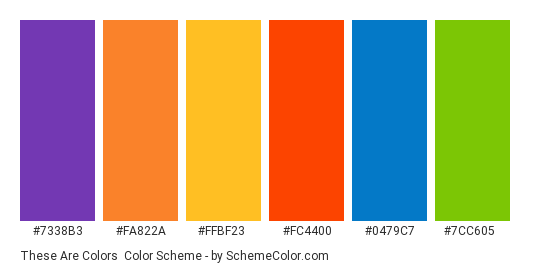 These are Colors - Color scheme palette thumbnail - #7338B3 #FA822A #FFBF23 #FC4400 #0479C7 #7CC605 