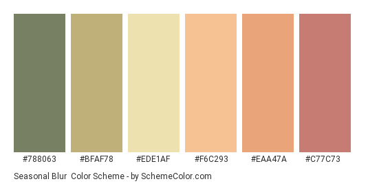 Seasonal Blur - Color scheme palette thumbnail - #788063 #BFAF78 #EDE1AF #F6C293 #EAA47A #C77C73 