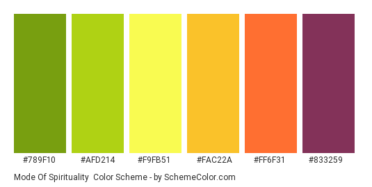 Mode of Spirituality - Color scheme palette thumbnail - #789f10 #afd214 #f9fb51 #fac22a #ff6f31 #833259 