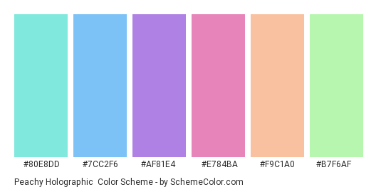Peachy Holographic - Color scheme palette thumbnail - #80E8DD #7CC2F6 #AF81E4 #E784BA #F9C1A0 #B7F6AF 