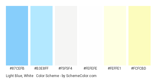 Light Blue, White & Yellow - Color scheme palette thumbnail - #87cefb #b3e8ff #f5f5f4 #fefefe #feffe1 #fcfcbd 