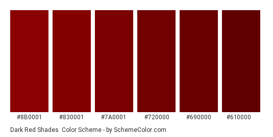Dark Red Shades - Color scheme palette thumbnail - #8B0001 #830001 #7A0001 #720000 #690000 #610000 