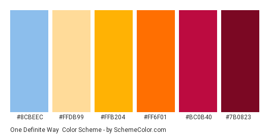 One Definite Way - Color scheme palette thumbnail - #8cbeec #ffdb99 #ffb204 #ff6f01 #bc0b40 #7b0823 