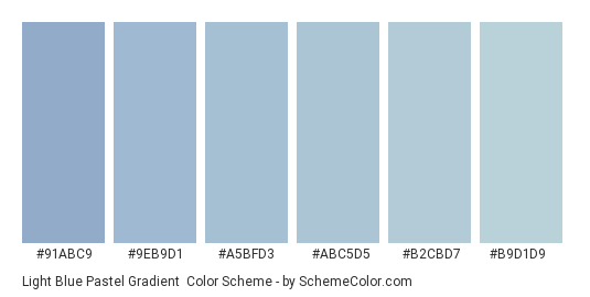 Light Blue Pastel Gradient - Color scheme palette thumbnail - #91ABC9 #9EB9D1 #A5BFD3 #ABC5D5 #B2CBD7 #B9D1D9 