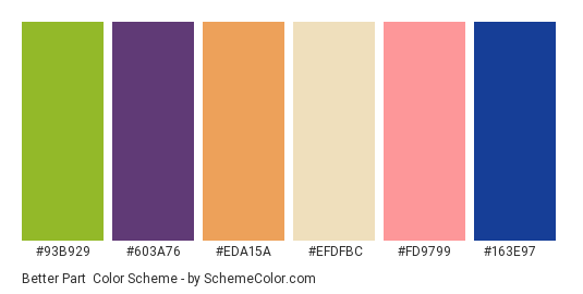 Better Part - Color scheme palette thumbnail - #93b929 #603a76 #eda15a #efdfbc #fd9799 #163e97 