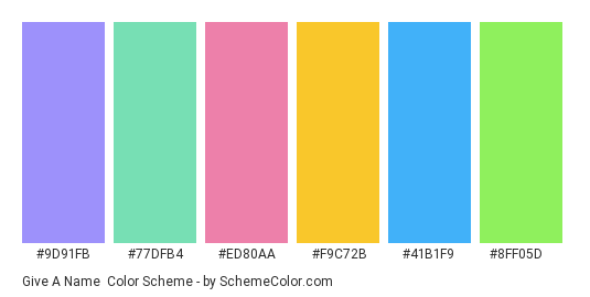Give a Name - Color scheme palette thumbnail - #9d91fb #77dfb4 #ed80aa #f9c72b #41b1f9 #8ff05d 