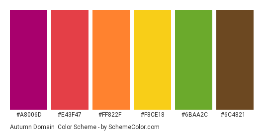 Autumn Domain - Color scheme palette thumbnail - #A8006D #E43F47 #FF822F #F8CE18 #6BAA2C #6C4821 