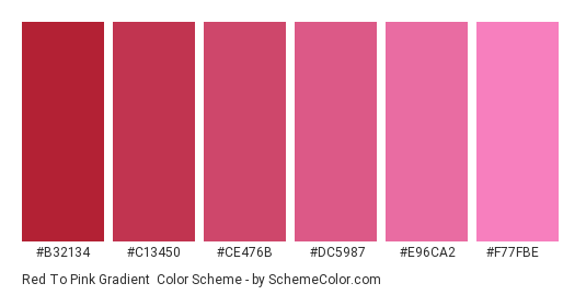 Red to Pink Gradient - Color scheme palette thumbnail - #B32134 #C13450 #CE476B #DC5987 #E96CA2 #F77FBE 