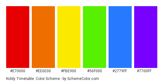 Kiddy Timetable - Color scheme palette thumbnail - #E70000 #EE6E00 #FBE900 #56F000 #2779FF #7700FF 