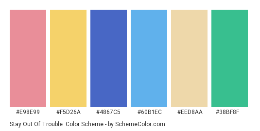 Stay Out of Trouble - Color scheme palette thumbnail - #E98E99 #F5D26A #4867C5 #60B1EC #EED8AA #38BF8F 