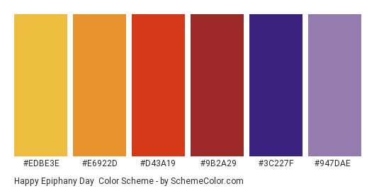 Happy Epiphany Day - Color scheme palette thumbnail - #EDBE3E #E6922D #D43A19 #9B2A29 #3C227F #947DAE 