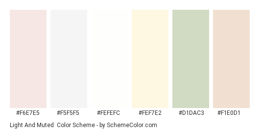 Light and Muted - Color scheme palette thumbnail - #F6E7E5 #F5F5F5 #FEFEFC #FEF7E2 #D1DAC3 #F1E0D1 