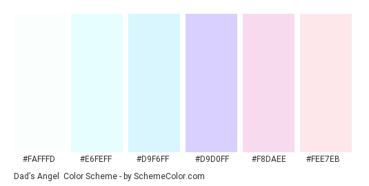 Dad’s Angel - Color scheme palette thumbnail - #FAFFFD #E6FEFF #D9F6FF #D9D0FF #F8DAEE #FEE7EB 