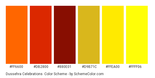 Dussehra Celebrations - Color scheme palette thumbnail - #FF6600 #DB2800 #880E01 #D9B71C #FFEA00 #FFFF06 