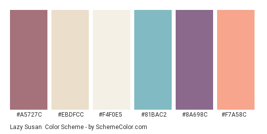 Lazy Susan - Color scheme palette thumbnail - #a5727c #ebdfcc #f4f0e5 #81bac2 #8a698c #f7a58c 