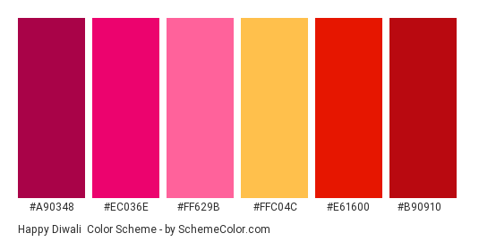 Happy Diwali - Color scheme palette thumbnail - #a90348 #ec036e #ff629b #ffc04c #e61600 #b90910 