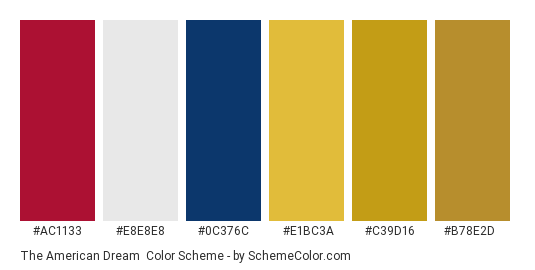 The American Dream - Color scheme palette thumbnail - #ac1133 #e8e8e8 #0c376c #e1bc3a #c39d16 #b78e2d 