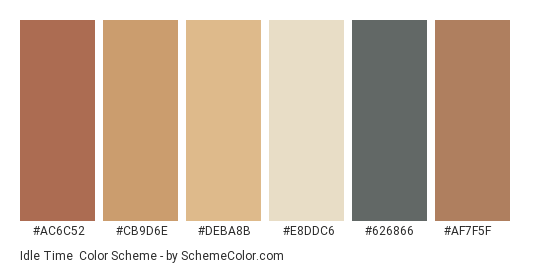 Idle Time - Color scheme palette thumbnail - #ac6c52 #cb9d6e #deba8b #e8ddc6 #626866 #af7f5f 