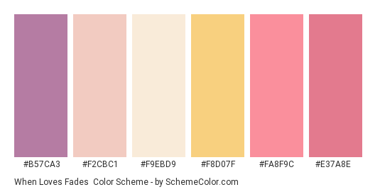 When Loves Fades - Color scheme palette thumbnail - #b57ca3 #f2cbc1 #f9ebd9 #f8d07f #fa8f9c #e37a8e 