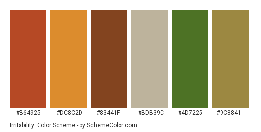 Irritability - Color scheme palette thumbnail - #b64925 #dc8c2d #83441f #bdb39c #4d7225 #9c8841 