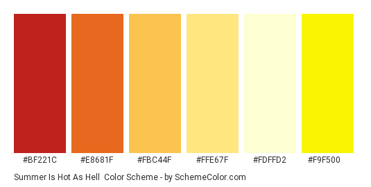 Summer is Hot as Hell - Color scheme palette thumbnail - #bf221c #e8681f #fbc44f #ffe67f #fdffd2 #f9f500 