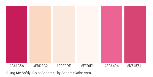Killing Me Softly - Color scheme palette thumbnail - #c61c5a #fbd8c2 #fce9de #fff6f1 #ec6494 #d74574 