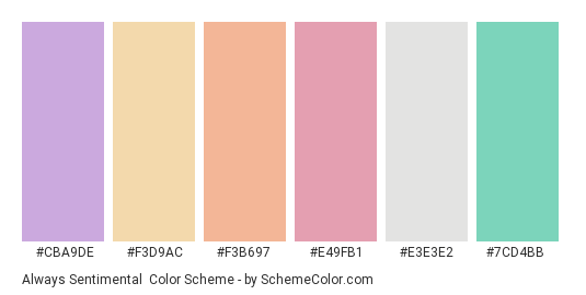 Always Sentimental - Color scheme palette thumbnail - #cba9de #f3d9ac #f3b697 #e49fb1 #e3e3e2 #7cd4bb 