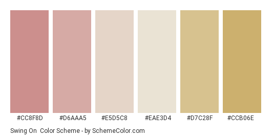 Swing On - Color scheme palette thumbnail - #cc8f8d #d6aaa5 #e5d5c8 #eae3d4 #d7c28f #ccb06e 