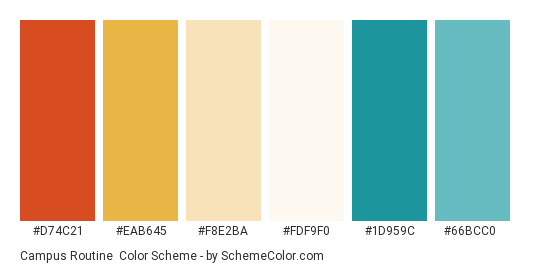 Campus Routine - Color scheme palette thumbnail - #d74c21 #eab645 #f8e2ba #fdf9f0 #1d959c #66bcc0 