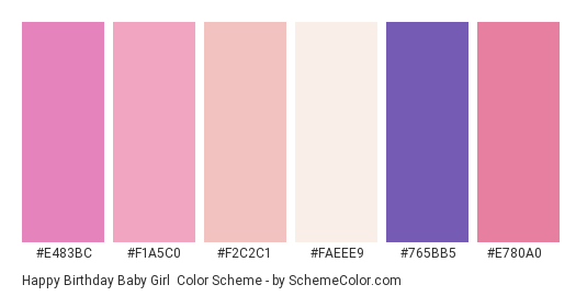 Happy Birthday Baby Girl - Color scheme palette thumbnail - #e483bc #f1a5c0 #f2c2c1 #faeee9 #765bb5 #e780a0 