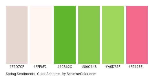 Spring Sentiments - Color scheme palette thumbnail - #e5d7cf #fff6f2 #60b62c #86c64b #a0d75f #f2698e 