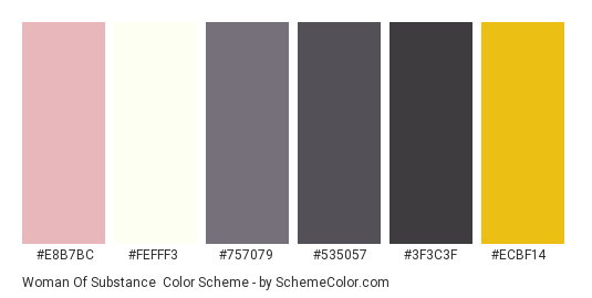 Woman of Substance - Color scheme palette thumbnail - #e8b7bc #fefff3 #757079 #535057 #3f3c3f #ecbf14 