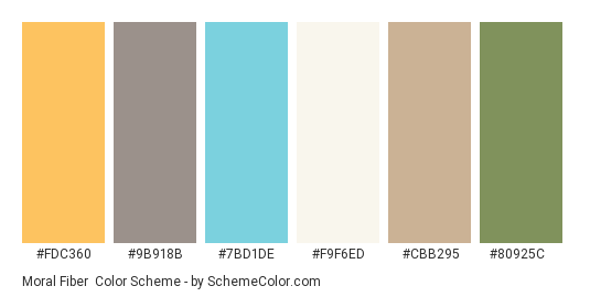 Moral Fiber - Color scheme palette thumbnail - #fdc360 #9b918b #7bd1de #f9f6ed #cbb295 #80925c 