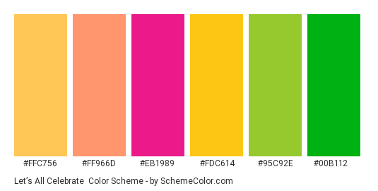 Let’s all Celebrate - Color scheme palette thumbnail - #ffc756 #ff966d #eb1989 #fdc614 #95c92e #00b112 