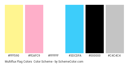 Multiflux Flag Colors - Color scheme palette thumbnail - #fff590 #feafc9 #ffffff #3dcdfa #000000 #c4c4c4 