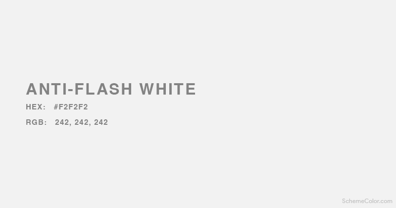 Anti-Flash White color - Hex:   #F2F2F2